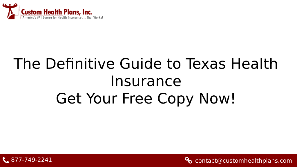 The Definitive Guide to Texas Health Insurance – Get Your Free Copy Now!-min